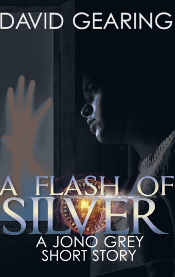 A Flash of Silver: a Jono Grey short story